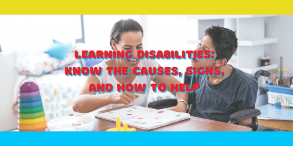 Learning Disabilities for North Lauderdale, Florida Citizens: Know the Causes, Signs, and How to Help
